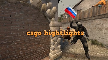 Csgo | Highlights & Funny Moments | Hello From The Ruski Side