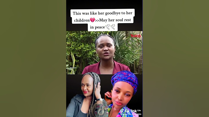 Milly wa doc last message to her kids  before she died #ruto #trending #millydoc#trending #viral