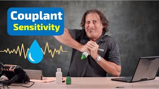 Couplant Sensitivity Coupling Gel