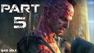 Mad Max Walkthrough Gameplay Part 5 - Into Madness (PC)