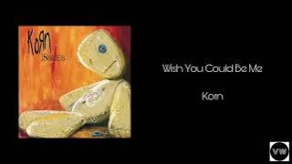 Korn - Wish You Could Be Me (Clean Version)