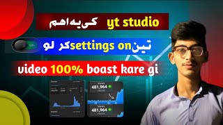 Yt studio new update |youtube channel grow kaise kare |youtube secret settings|yt settings for views
