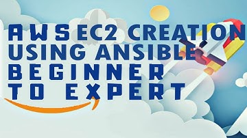 Ansible Automation | Automating AWS EC2 Creation using Ansible Playbook
