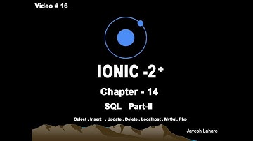 Ionic Tutorial Chapter 14 (Sql C.R.U.D. operation using Php mysql, using localhost)