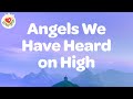 Angels We Have Heard On High With Lyrics Praise Worship Song mp3