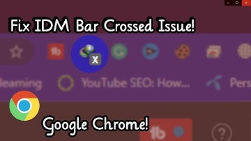 Fix IDM is showing Cross on Google Chrome - IDM Not Working - Cross on IDM Extension