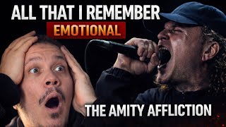 This One Hits Hard The Amity Affliction All That I Remember Reaction
