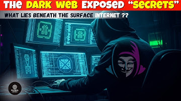 Secrets of the Dark Web | What They Don’t Want You to Know