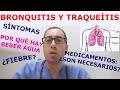 BRONQUITIS Y TRAQUEÍTIS. Por qué los médicos insistimos tanto en la ingesta de agua.