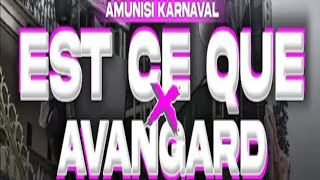DJ KARNAVAL | EST CE QUE X AVANGARD | STYLE TRAP MIDDLE X PARTY | JINGGLE EJW AUDIO | BK 29 PROJECK