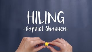 Raphiel Shannon - Hiling (Official Lyric Video) chords