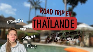 JE VOUS DIT TOUT SUR MON VOYAGE EN THAÏLANDE 😬🧡 ROAD TRIP EN THAÏLANDE 🇹🇭(PARTIE 8)