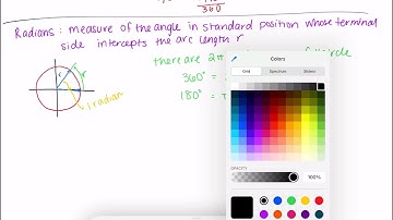 Algebra 2 13.2 Define General Angles and Use Radian measure notes