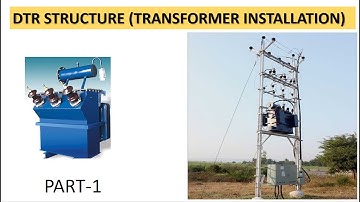 DTR STRUCTURE PART-1 , DSS OR TRANSFORMER INSTALLATION