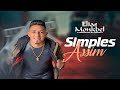 Simples Assim | Elias Monkbel - LANÇAMENTO 2022