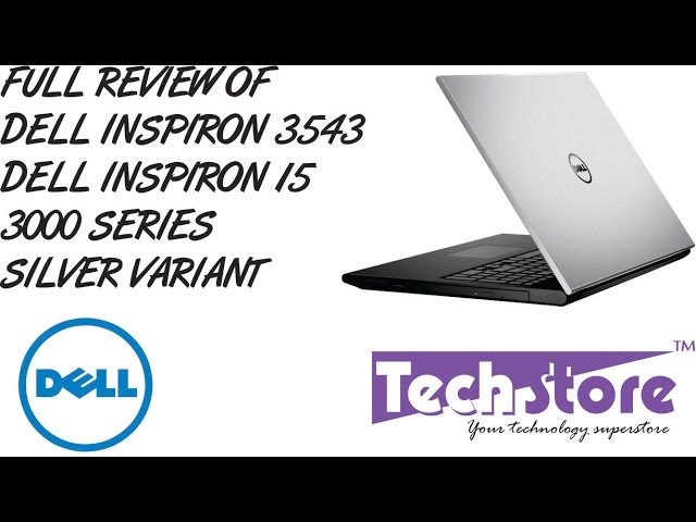 Dell Inspiron 3543 full video review look and feel speaker