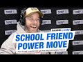 School Friend Power Move | Hamish & Andy