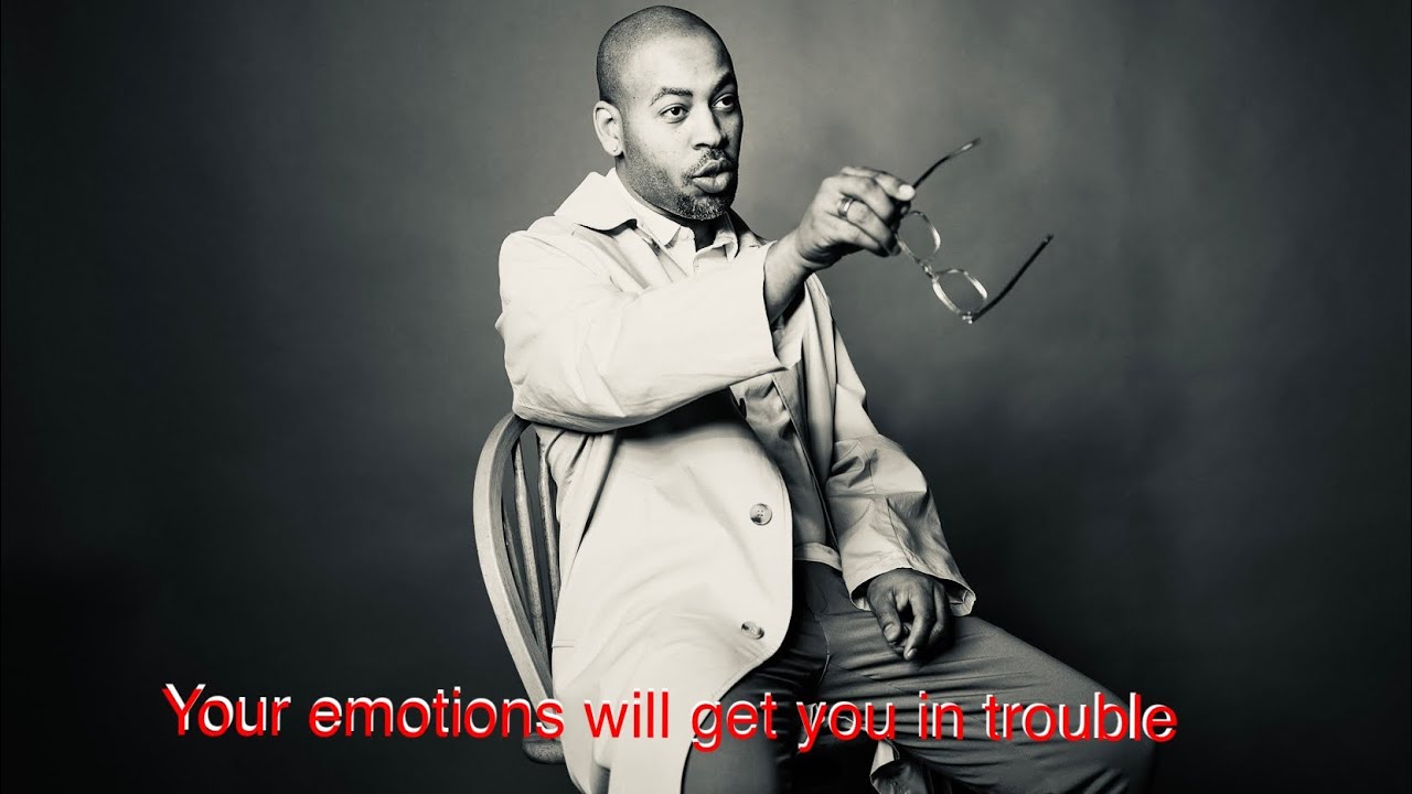 Your emotions will get you in trouble - YouTube
