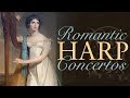 Romantic Harp Concertos - Handel, Mozart...Classical Playlist