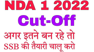 NDA 1 2022 Expected Cut-Off | NDA Cut off Marks 2022