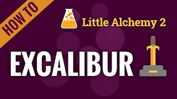 How to make EXCALIBUR in Little Alchemy 2
