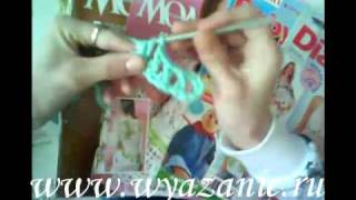 Урок №4.Учимся читать схемы и вязать шишечки.mp4