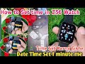 how to set time in Z36 Smartwatch,Z36 Smartwatch time date kaise set kare,Z36 time set kaise kare