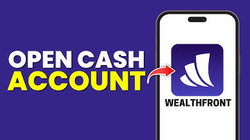 How To Open Wealthfront Cash Account (Full Guide)