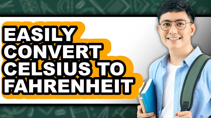 How To Easily Convert Celsius To Fahrenheit - Full Guide