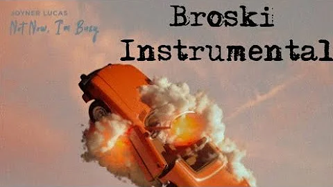 Joyner Lucas - Broski (Instrumental) (With More Sample) #joynerlucas #broski #instrumental