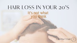 Hair Loss In Your 20S