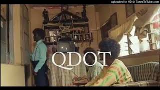 Qdot - Ijo Gelede chords