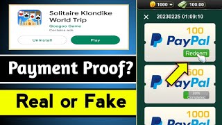 Solitaire Klondike World Trip Payment Proof? | Solitaire Klondike World Trip Withdrawal Proof screenshot 3