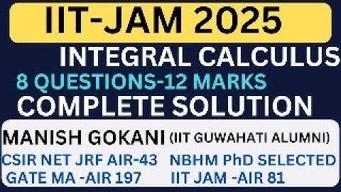 IIT JAM 2025 INTEGRAL CALCULUS COMPLETE SOLUTION WITH MANISH SIR #iitjam2025 #IITJAMSOLUTION