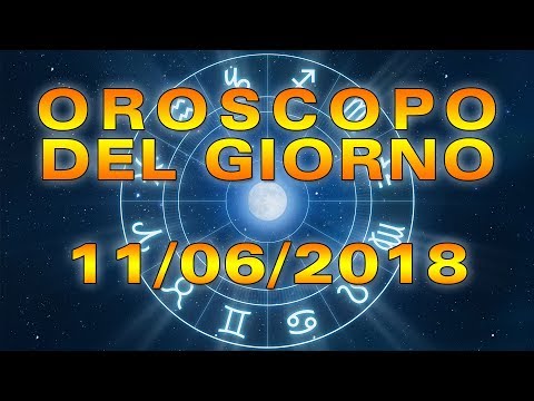 Video: Oroscopo 11 Giugno