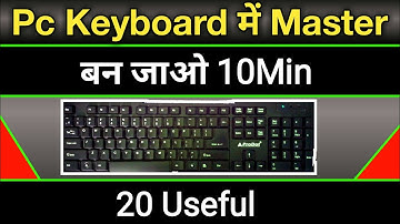 Become Keyboard Master With These 20 Useful Computer Keyboard Shortcut Keys In Hindi
