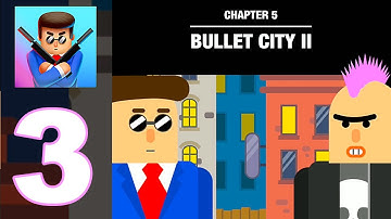 Mr Bullet: Spy Puzzles - Gameplay Walkthrough Part 3 - Chapter 5 Bullet City 2 (Android Games)