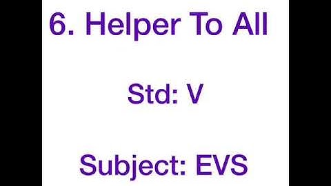 Std5-EVS-Ch6-Helper To All-Part1