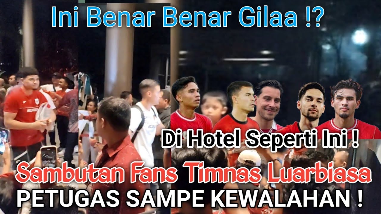 Sambutan Suporter Buat Timnas Indonesia Luar Biasa Di Hotel! 
