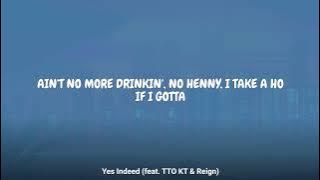 Kodak Black - Yes Indeed (feat. TTO KT & Reign) (Lyrics)