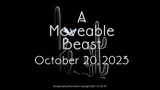 A Moveable Beast | October 20, 2023