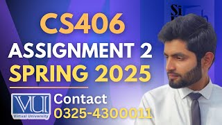 CS406 assignment 2 solution 2025 | CS406 assignment 2 solution spring 2025 #CS406#assignment2#2025