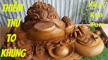 Tượng Thiềm Thừ | Cóc Ngậm Tiền | Gỗ Xá Xị Vàng Siêu Khủng