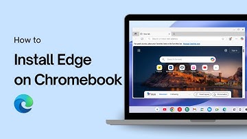 How to Install Microsoft Edge on Chromebook