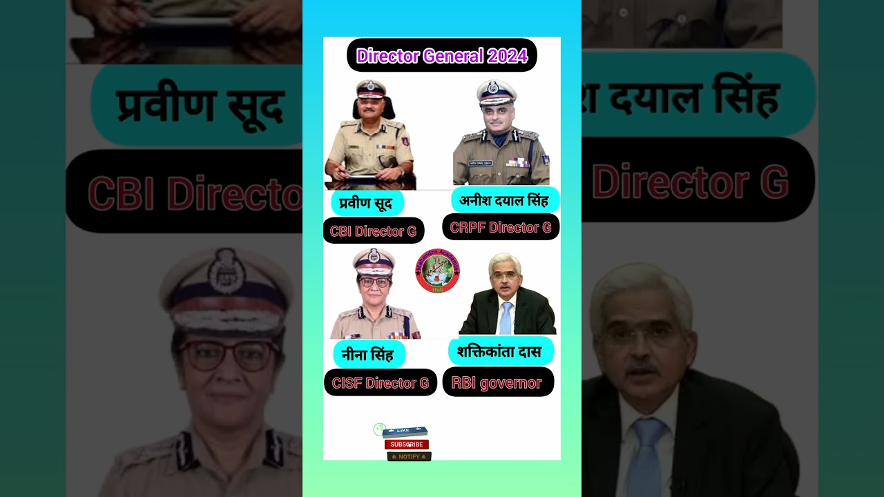 2024 के director General of central agency 