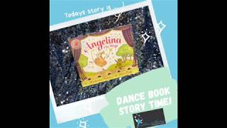‘Dance Book’ Story Time - Angelina on Stage