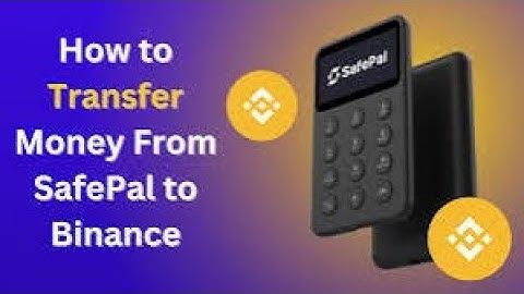 How to Transfer USDT from SafePal Wallet to Binance: A Step-by-Step Guide