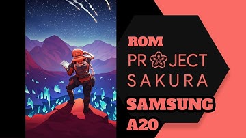 [ROM] Project Sakura 5.R | Android 11 - Samsung Galaxy A20