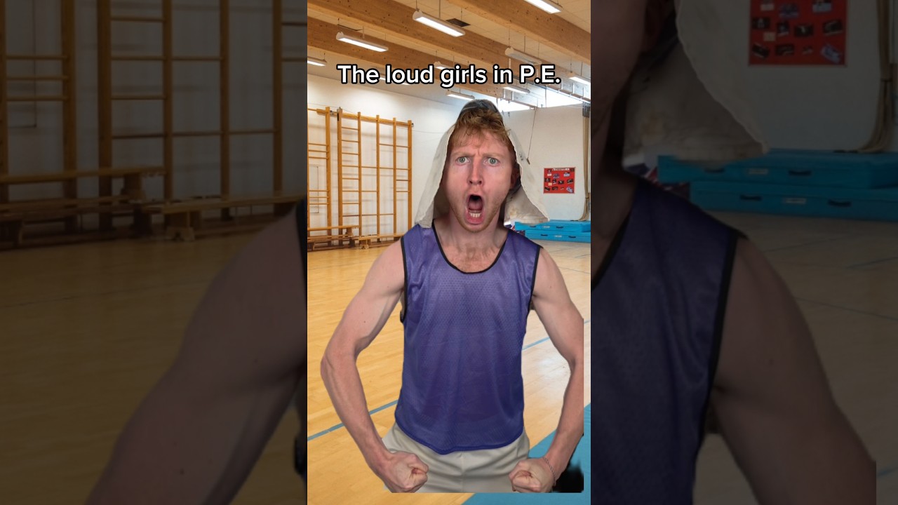 The Loud Girls In P.E.
