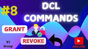 Understanding DCL Commands in SQL || DCL Commands - GRANT & REVOKE